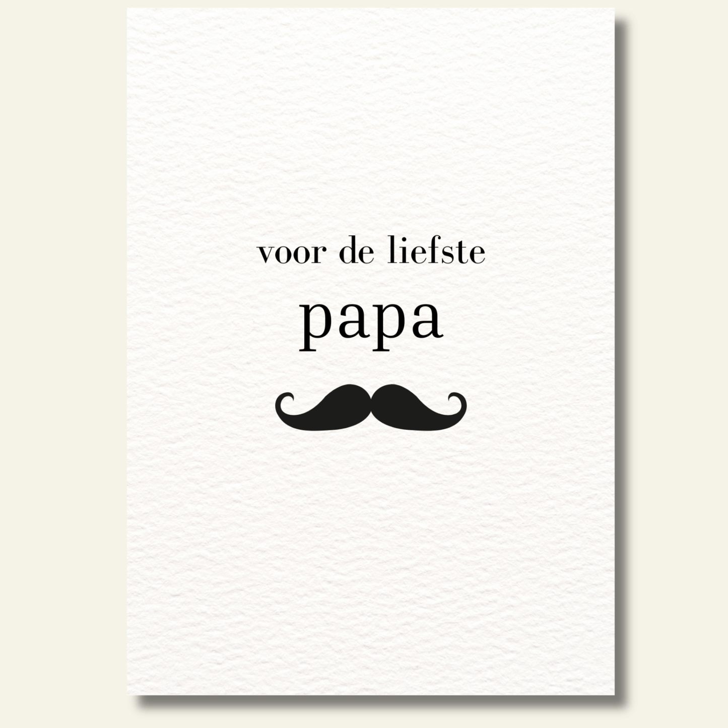 Voor de liefste papa kaartje stoer